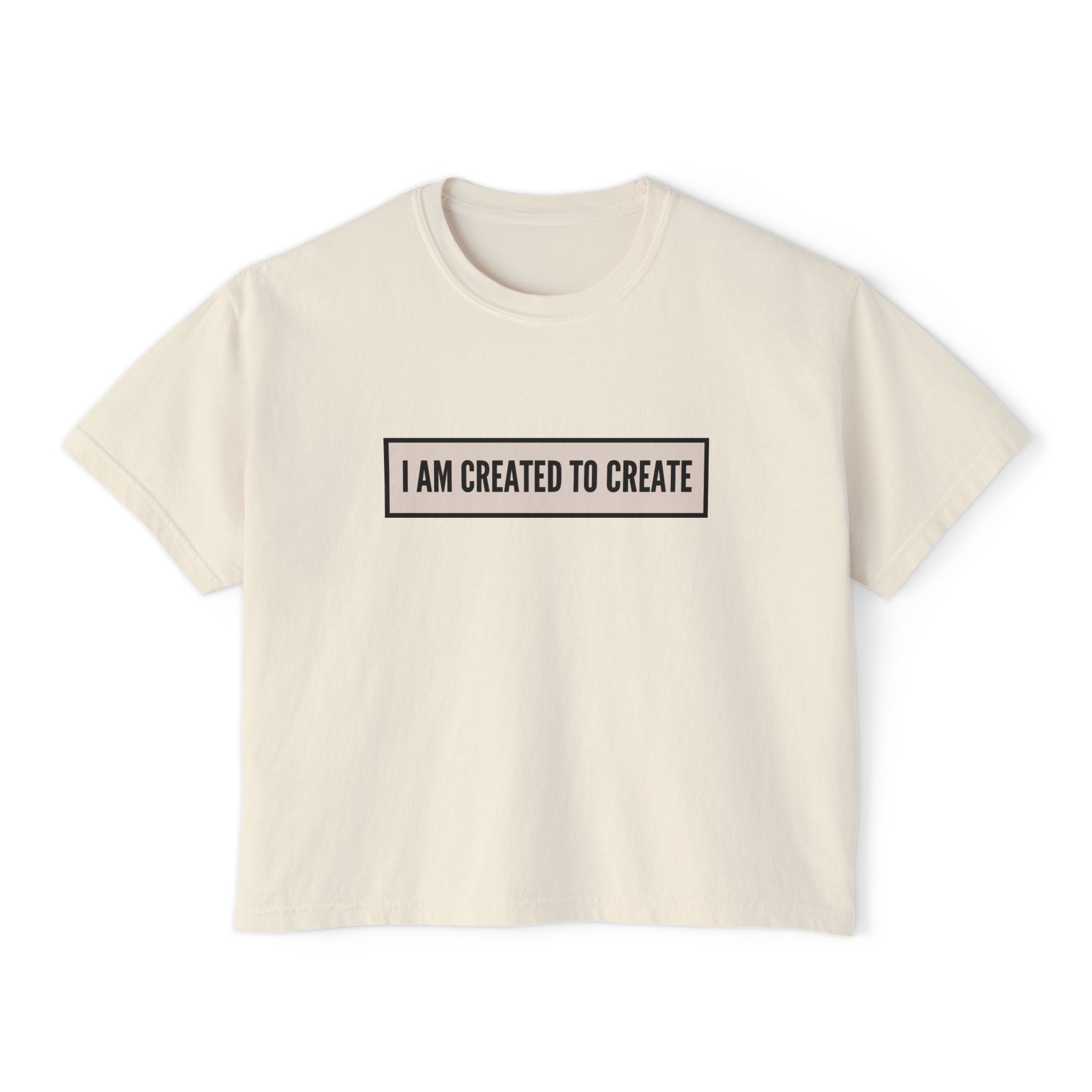 Created to Create |  Boxy Tee