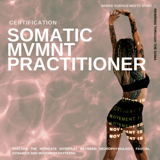 Somatic Movement Practitioner Certification